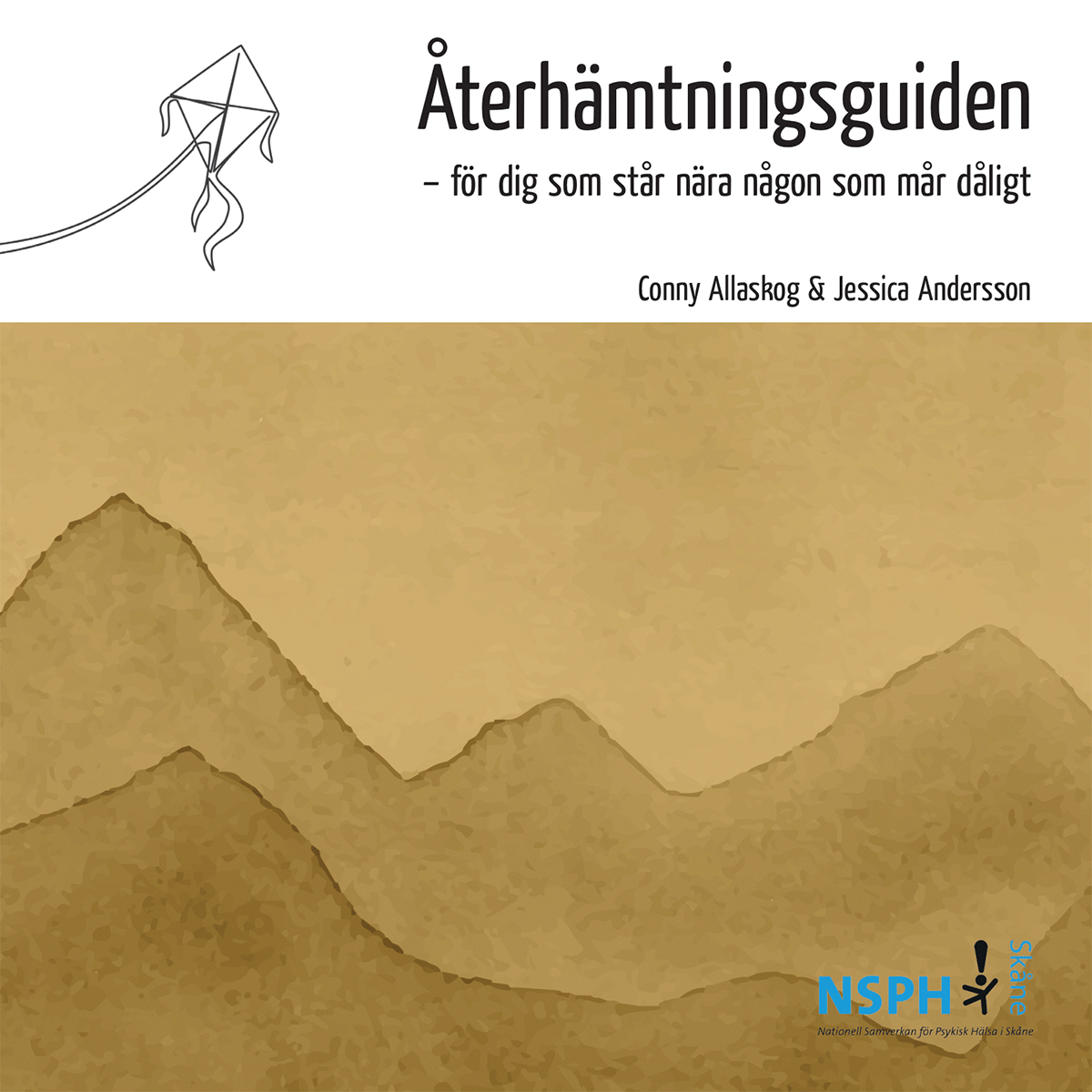 Återhämtningsguiden – för dig som står nära någon som mår dåligt