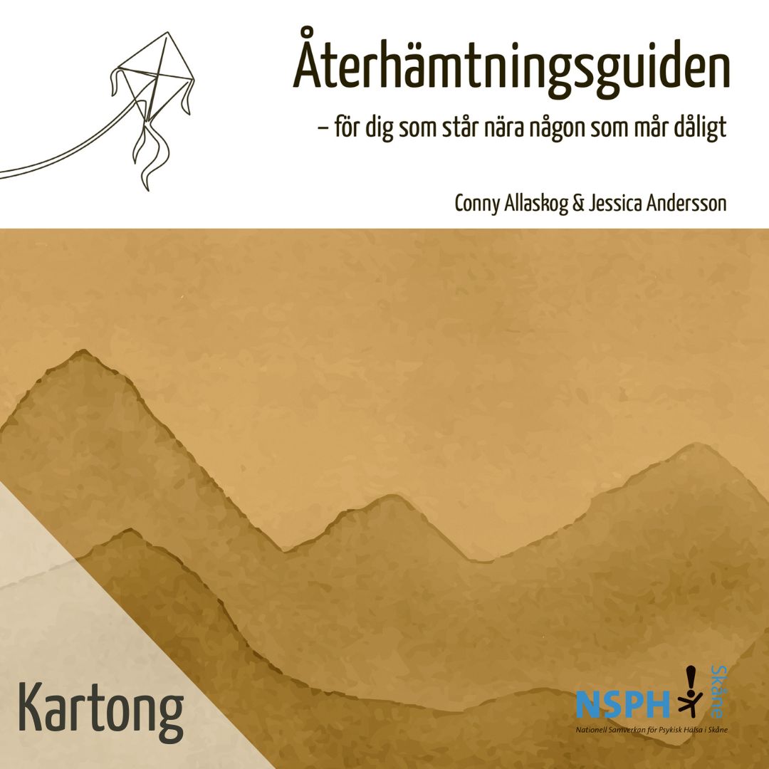 Återhämtningsguiden – för dig som står nära någon som mår dåligt – kartong